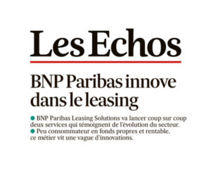 Les Echos, BNP Paribas innove dans le leasing